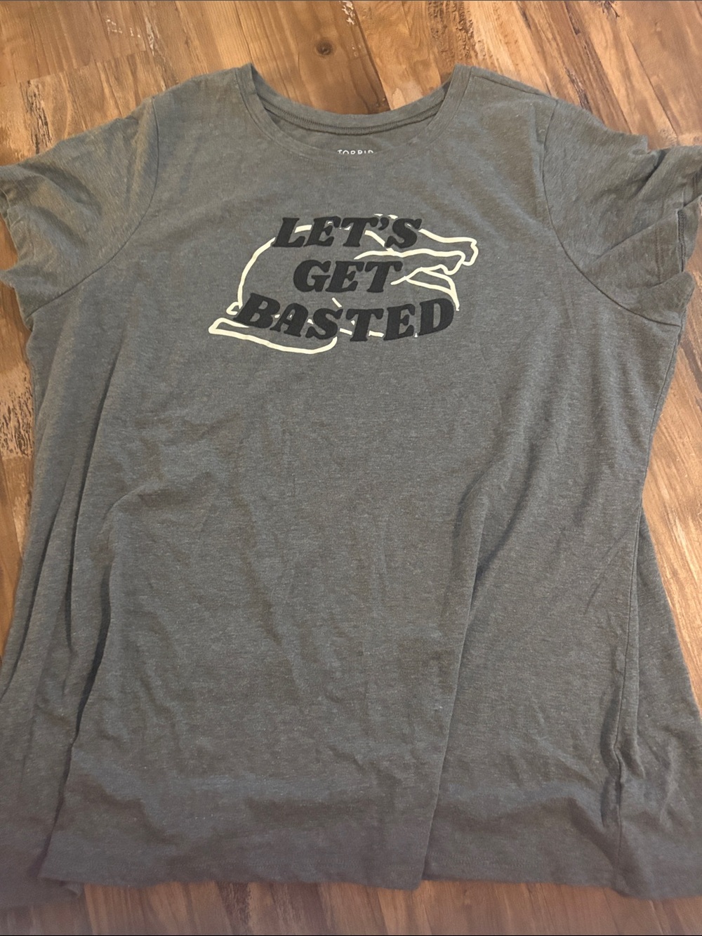 torrid Gray Tee with Black & Cream 'LET'S GET BASTED' Graphic thanksgiving